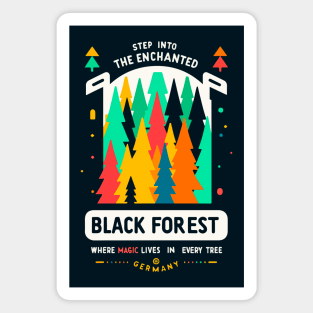 Mystical Black Forest Adventure - Nature's German Enchantment Awaits, Step Into the Enchanted Black Forest – Where Magic Lives in Every Tree Magnet